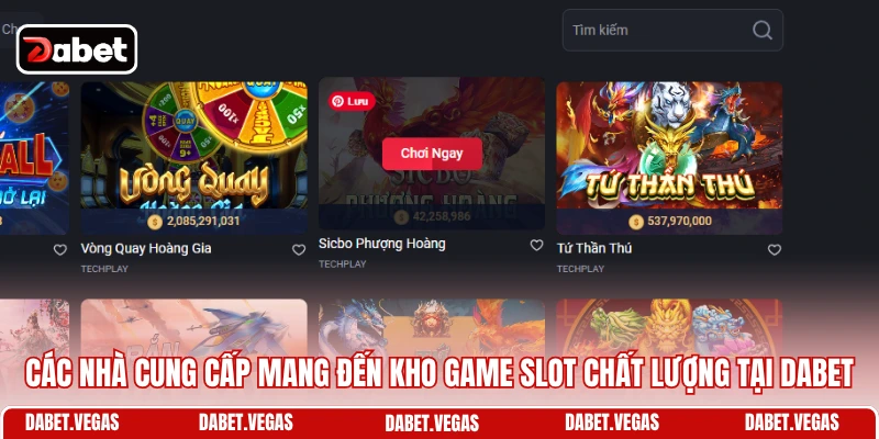 Nổ Hũ DABET 2 Các nhà cung cấp mang đến kho game slot chất lượng tại DABET