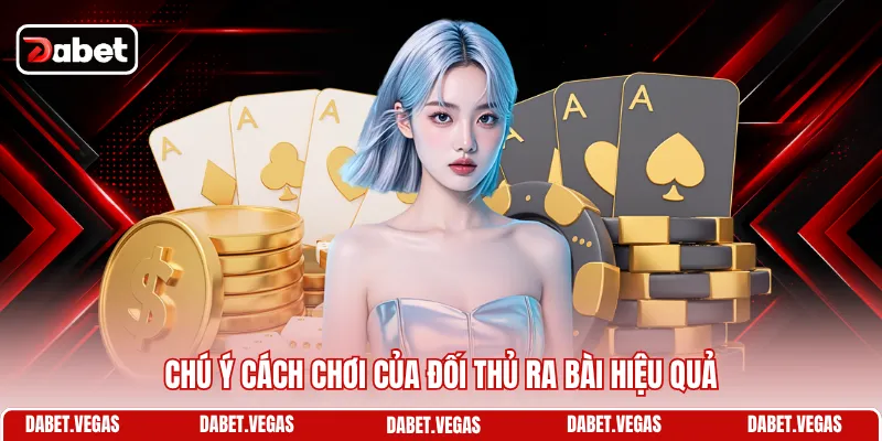 Cách Chơi Bài Cào - Hiểu Luật Lệ, Biết Chiến Thuật Thắng Lớn 3 Chú ý cách chơi của đối thủ ra bài hiệu quả
